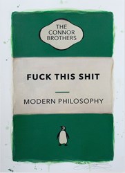 Fuck This Shit by The Connor Brothers - Hand coloured Limited Edition sized 12x16 inches. Available from Whitewall Galleries
